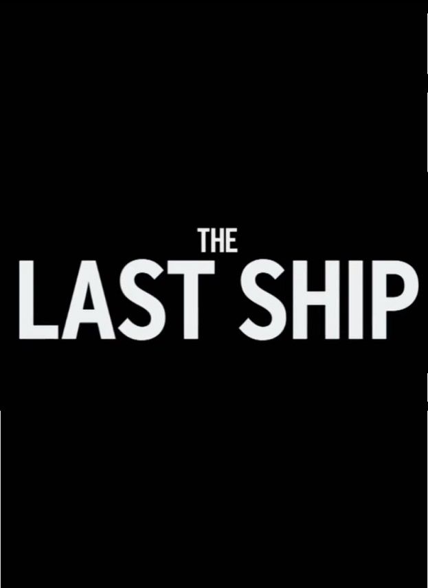 Последний корабль (2014) сериал 10 серия (все серии)