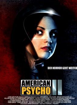 Американский психопат 2: Стопроцентная американка (2002) фильм